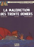 LA MALÉDICTION DES TRENTE DENIERS