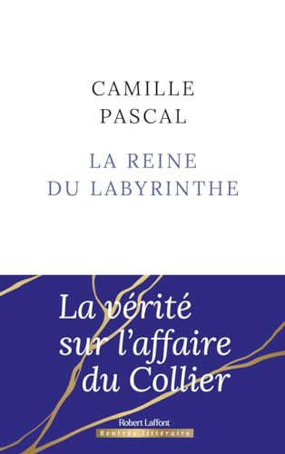 LA REINE DU LABYRINTHE